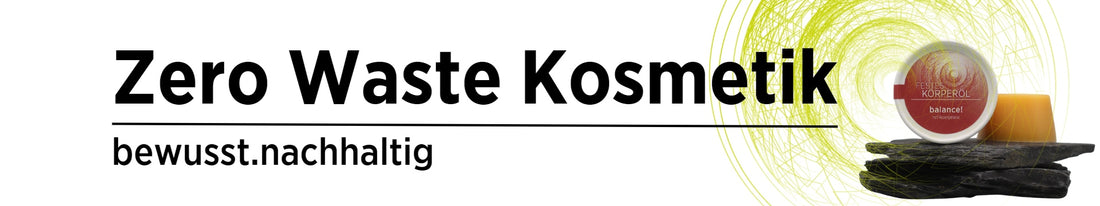 Zero Waste Kosmetik