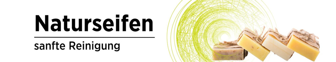 Naturseife: pflegende Körpereinigung - Sonnengrün